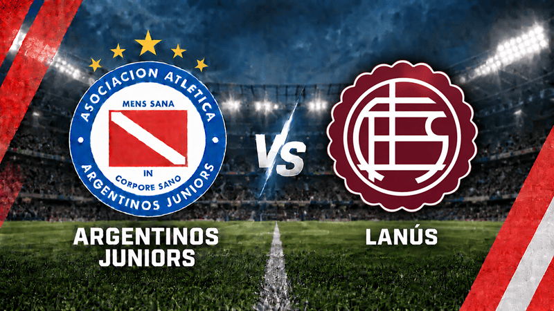 Argentinos Juniors – Lanús