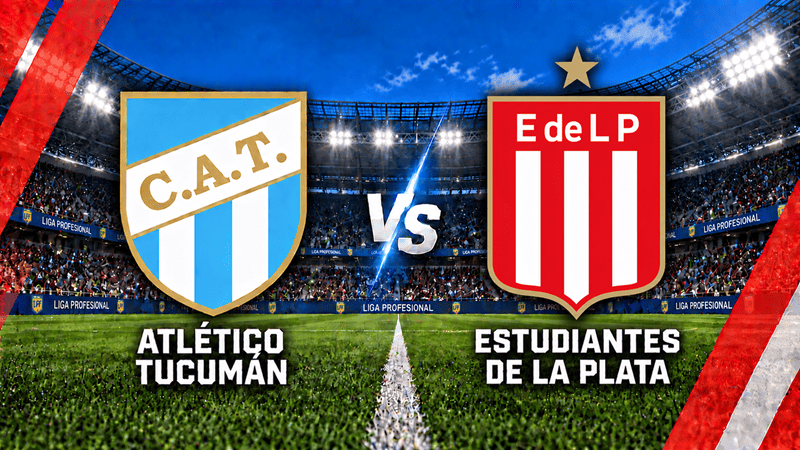 Atlético Tucumán – Estudiantes de La Plata
