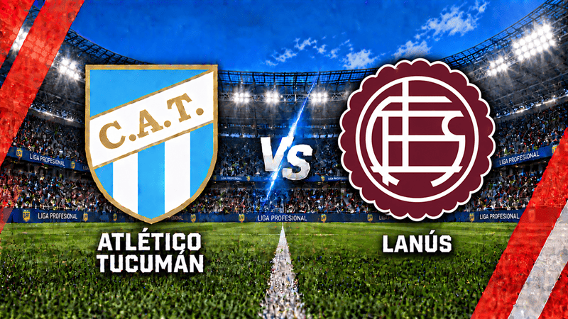 Atlético Tucumán – Lanús